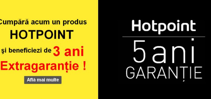 Extragarantie 3 ani la toate produsele Hotpoint